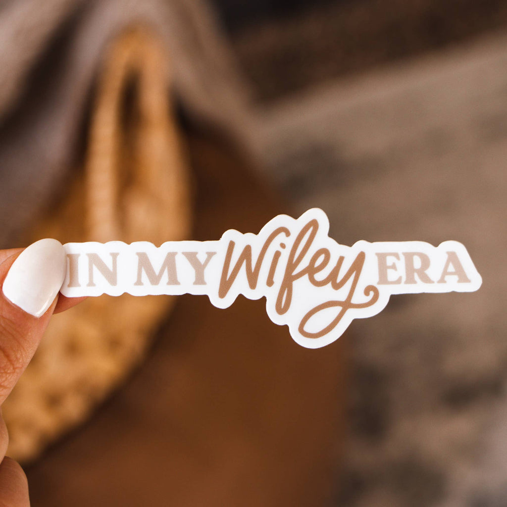 In My Wifey Era Sticker