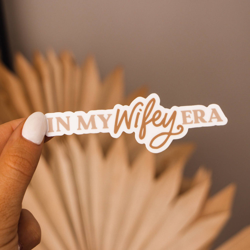 In My Wifey Era Sticker