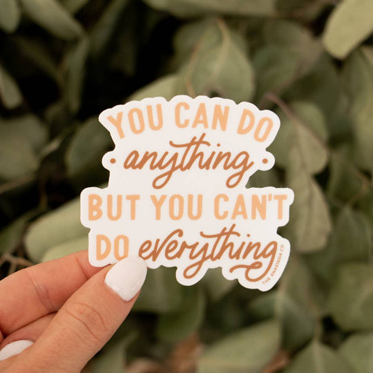 You Can Do Anything Sticker