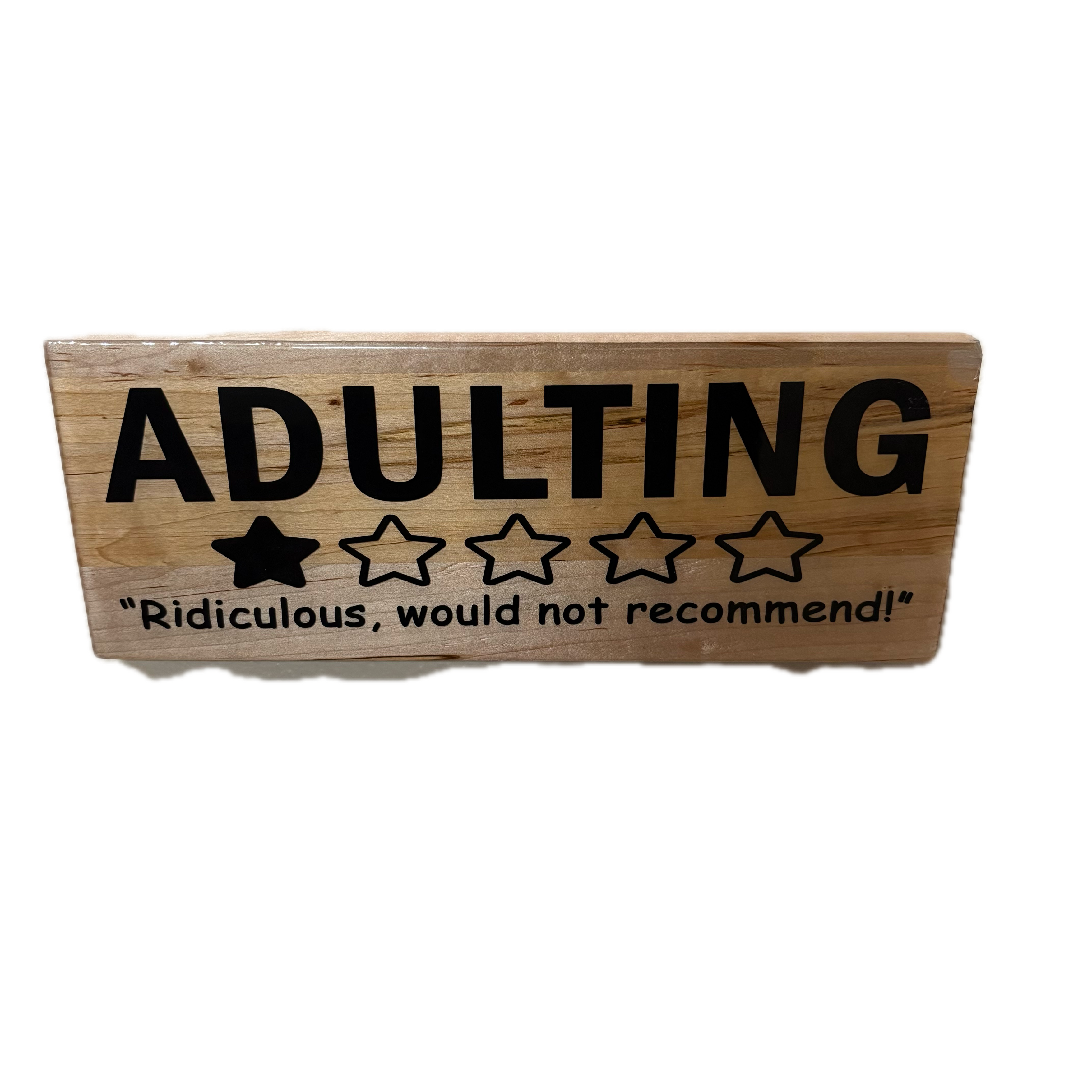 EVL Epoxy Adulting Sign