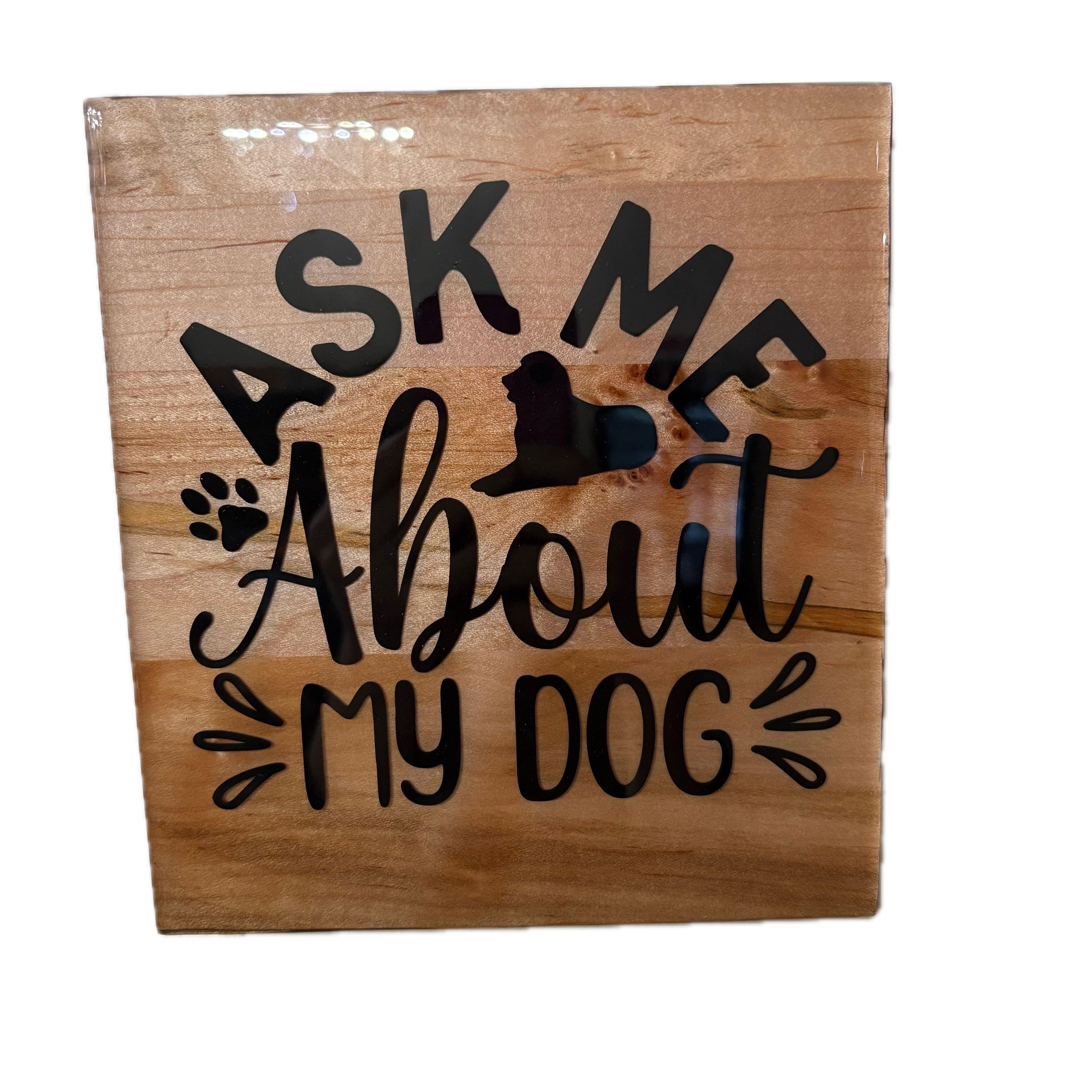EVL Epoxy Ask Me Sign